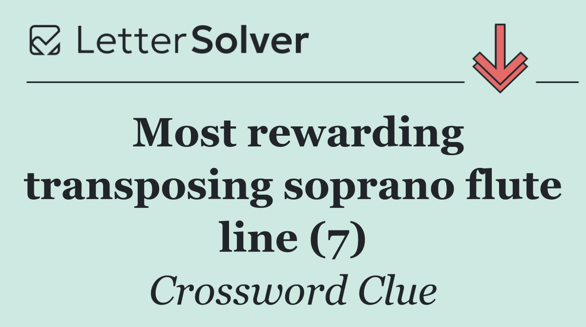 Most rewarding transposing soprano flute line (7)