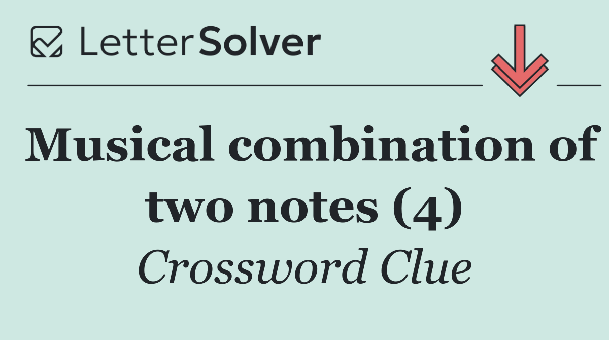 Musical combination of two notes (4)