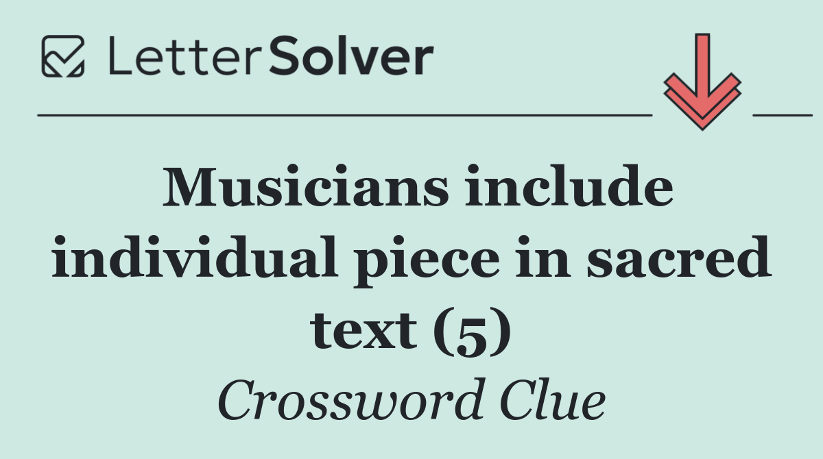 Musicians include individual piece in sacred text (5)