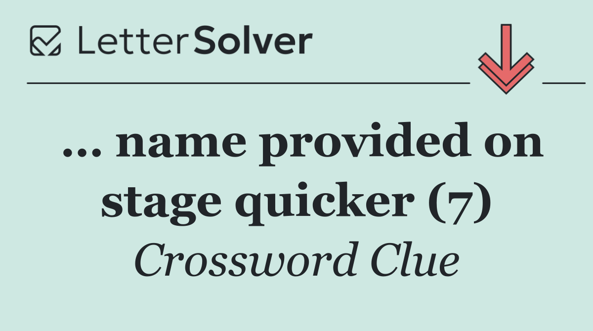 … name provided on stage quicker (7)