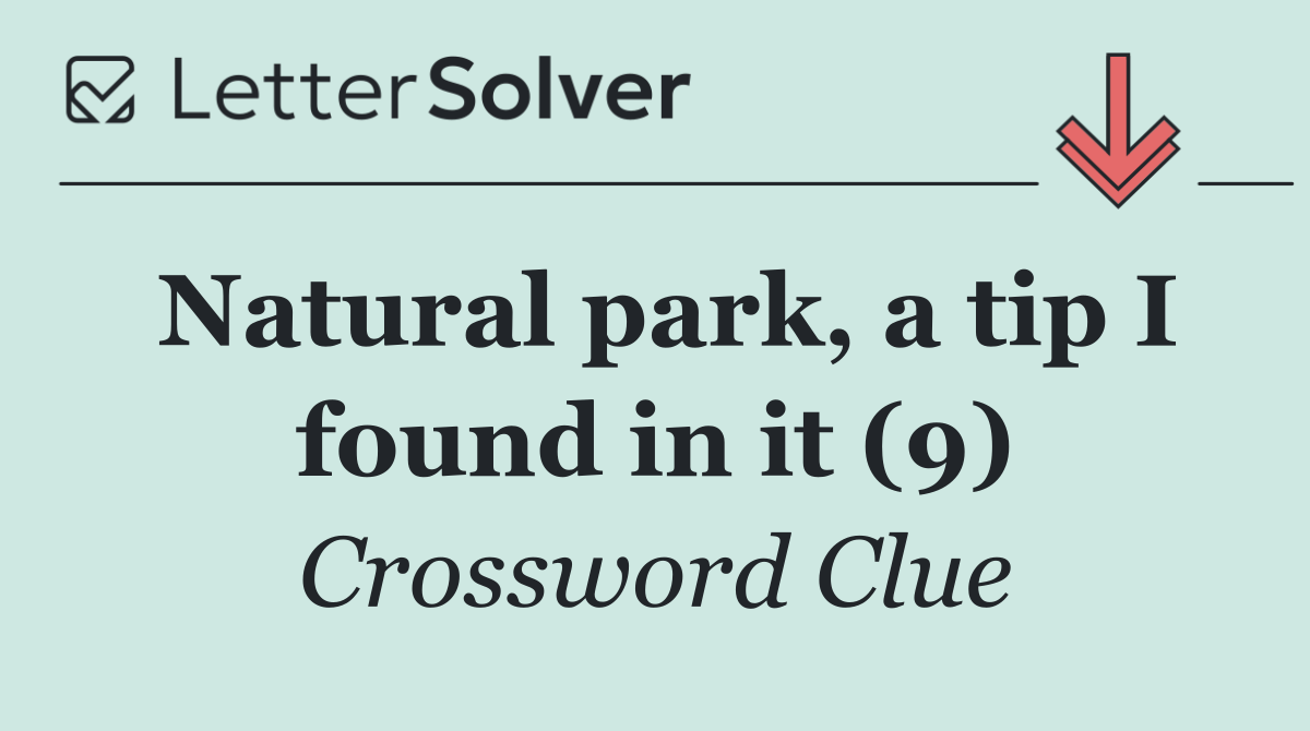 Natural park, a tip I found in it (9)