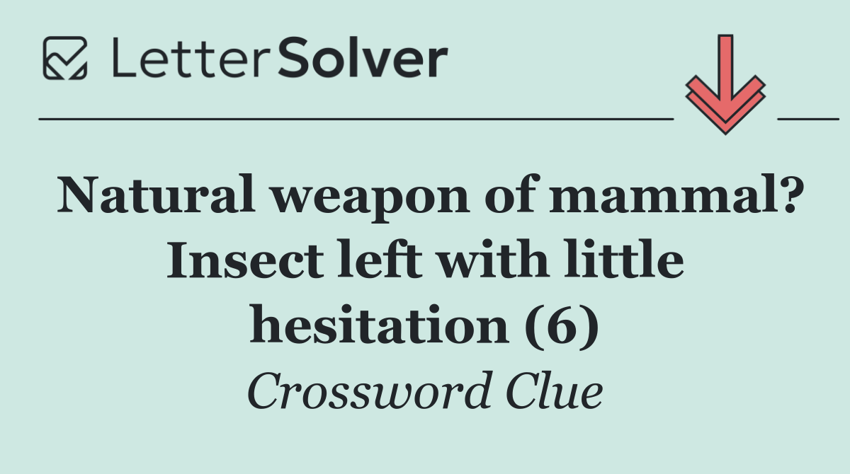 Natural weapon of mammal? Insect left with little hesitation (6)