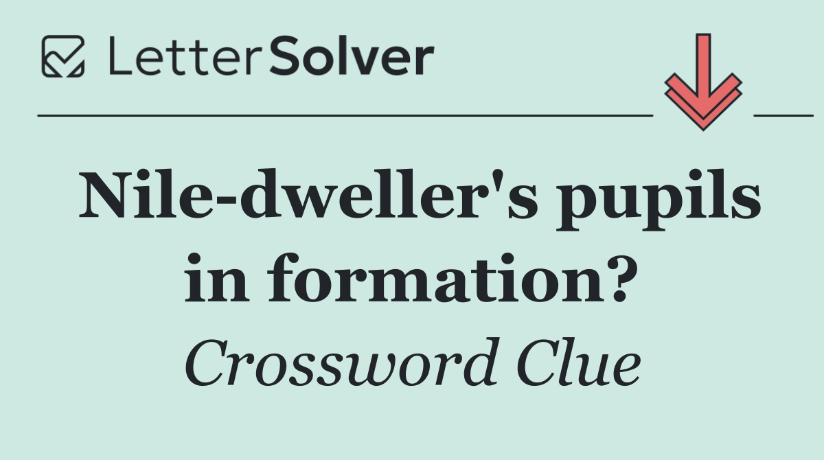 Nile dweller's pupils in formation?