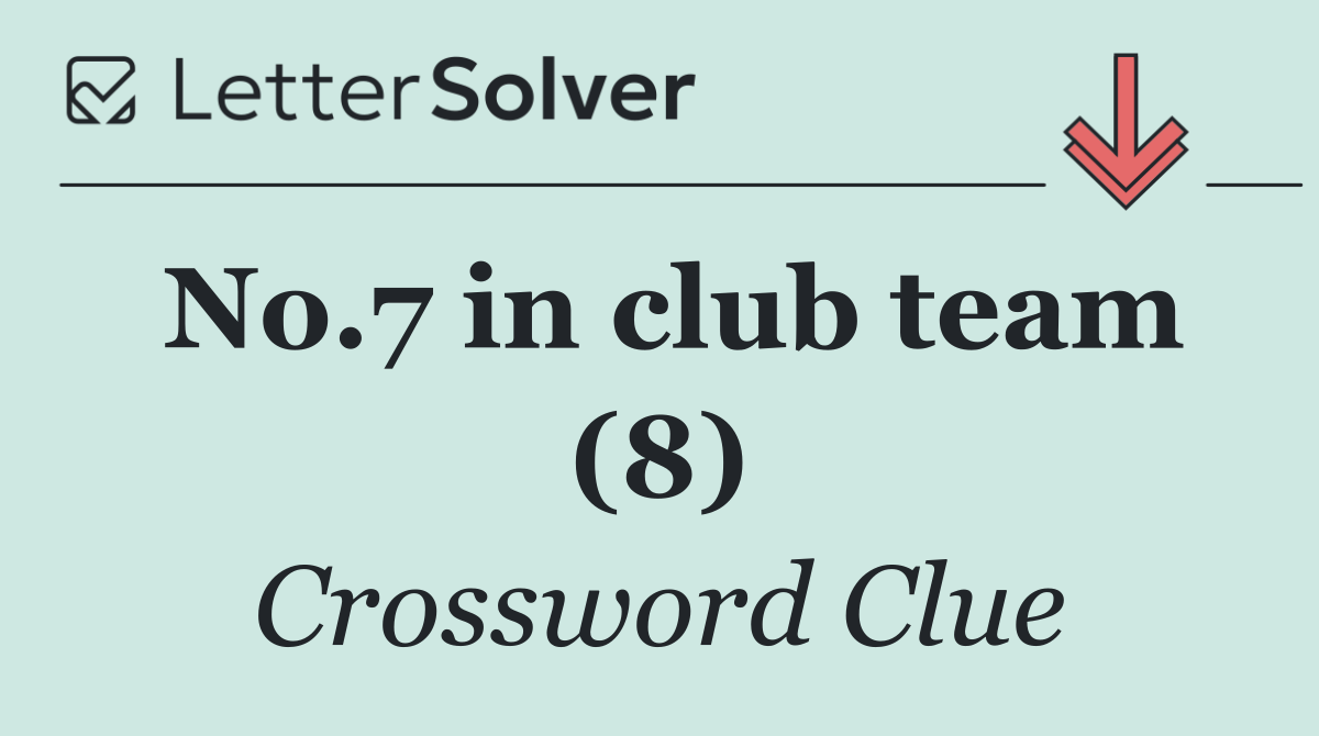 No.7 in club team (8)