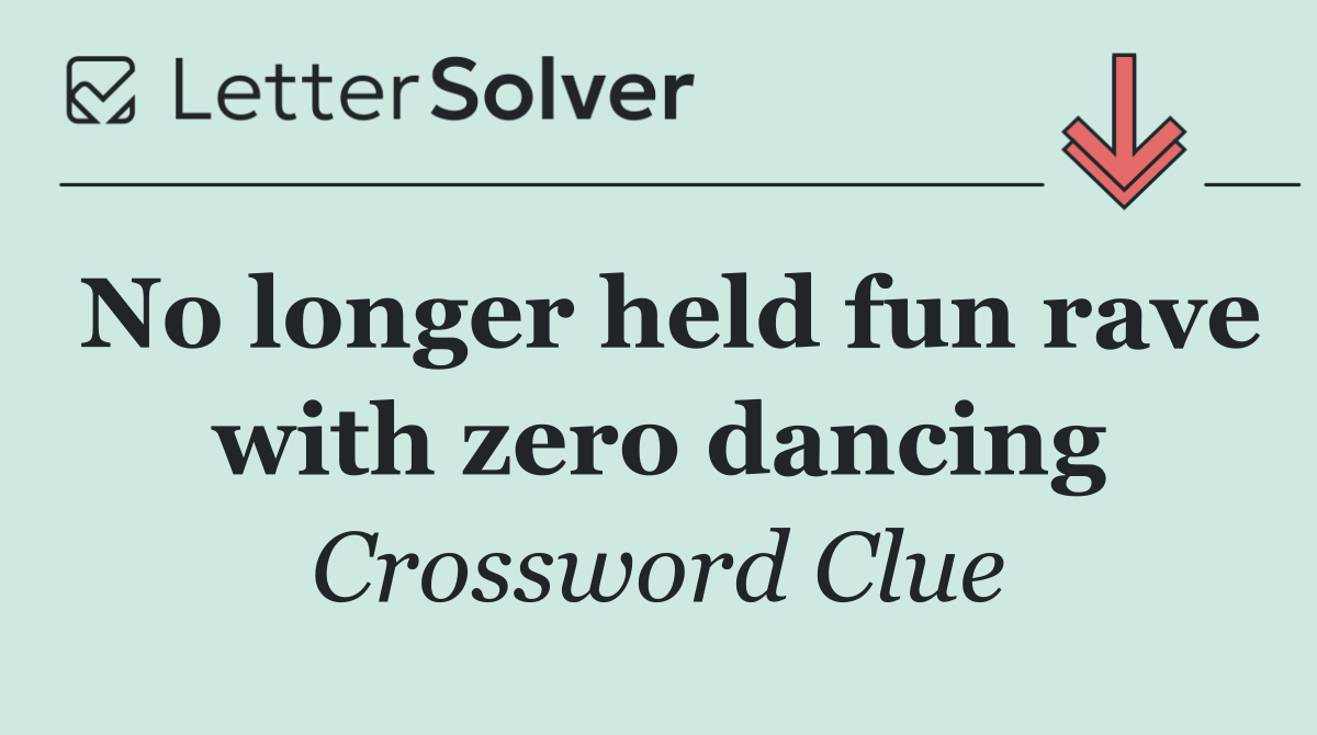 No longer held fun rave with zero dancing
