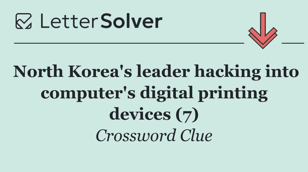 North Korea's leader hacking into computer's digital printing devices (7)