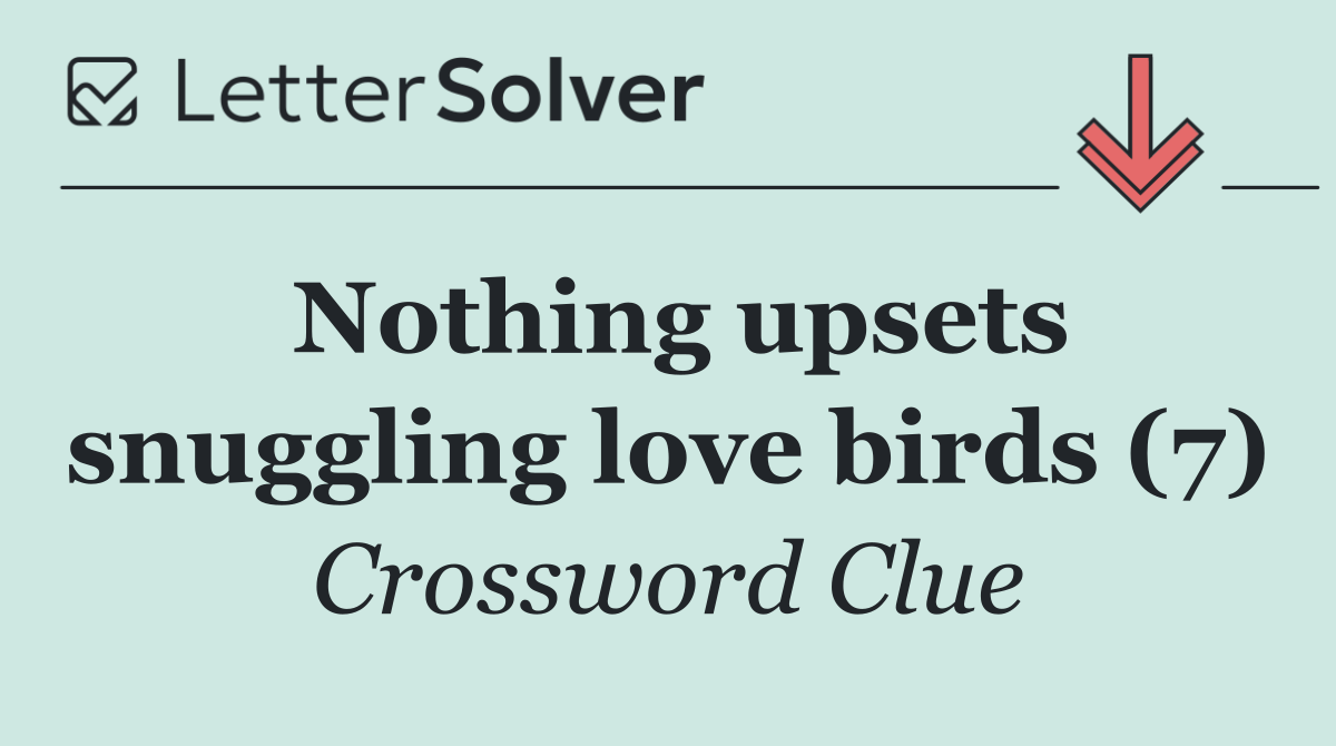 Nothing upsets snuggling love birds (7)