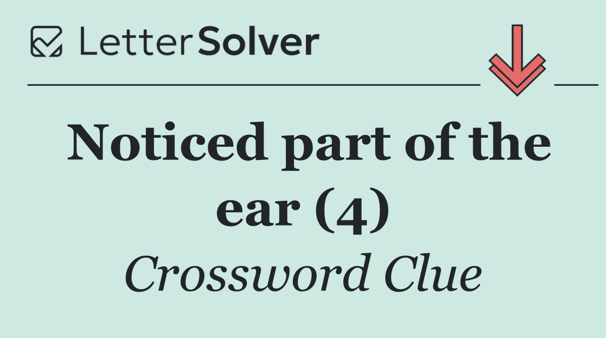 Noticed part of the ear (4)