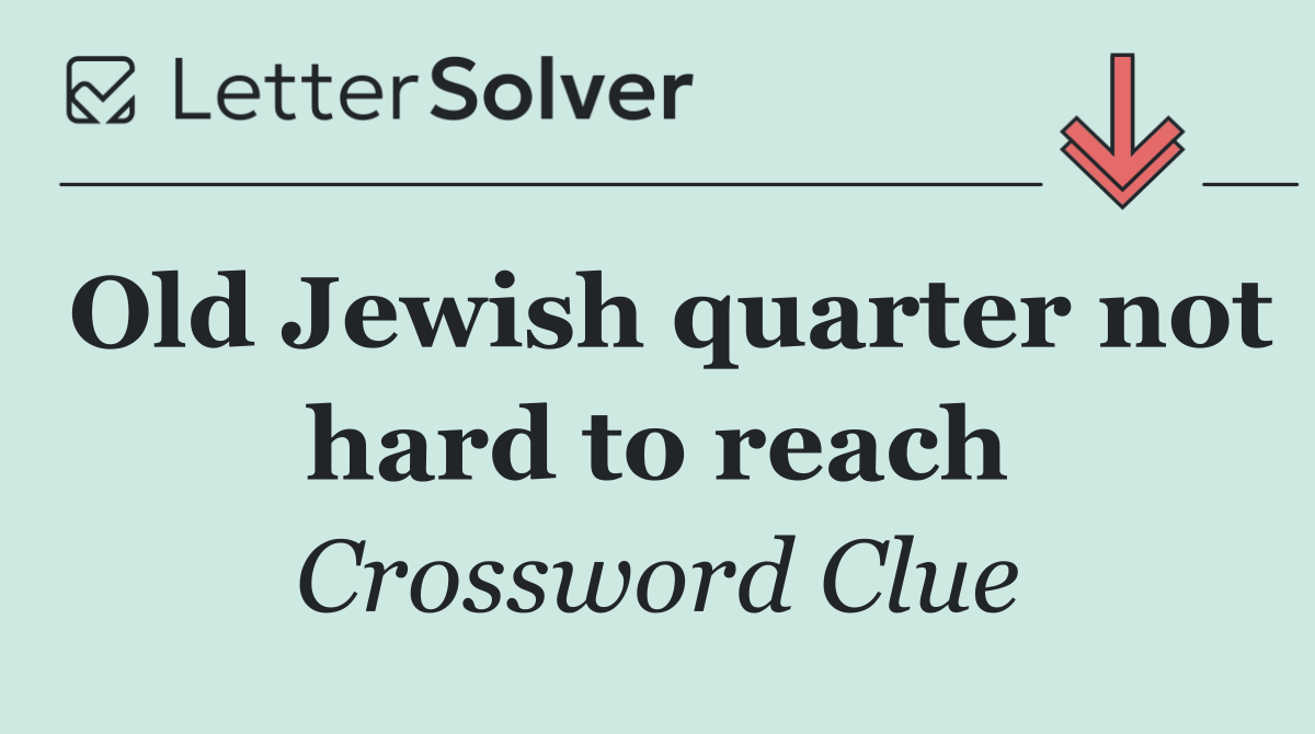 Old Jewish quarter not hard to reach
