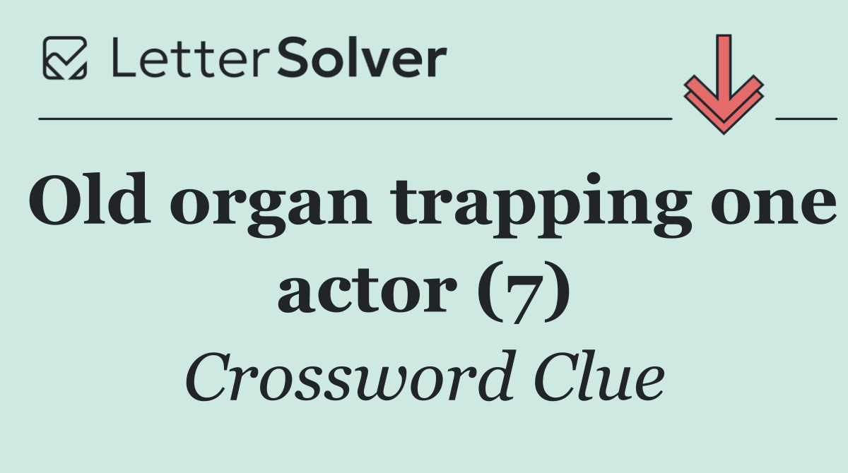 Old organ trapping one actor (7)