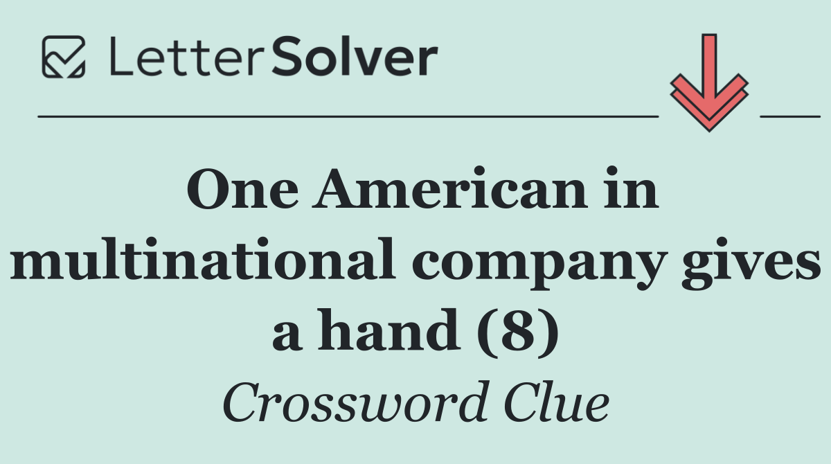 One American in multinational company gives a hand (8)