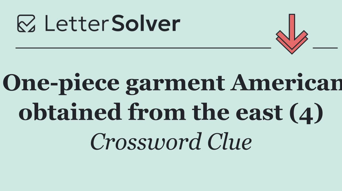 One piece garment American obtained from the east (4)