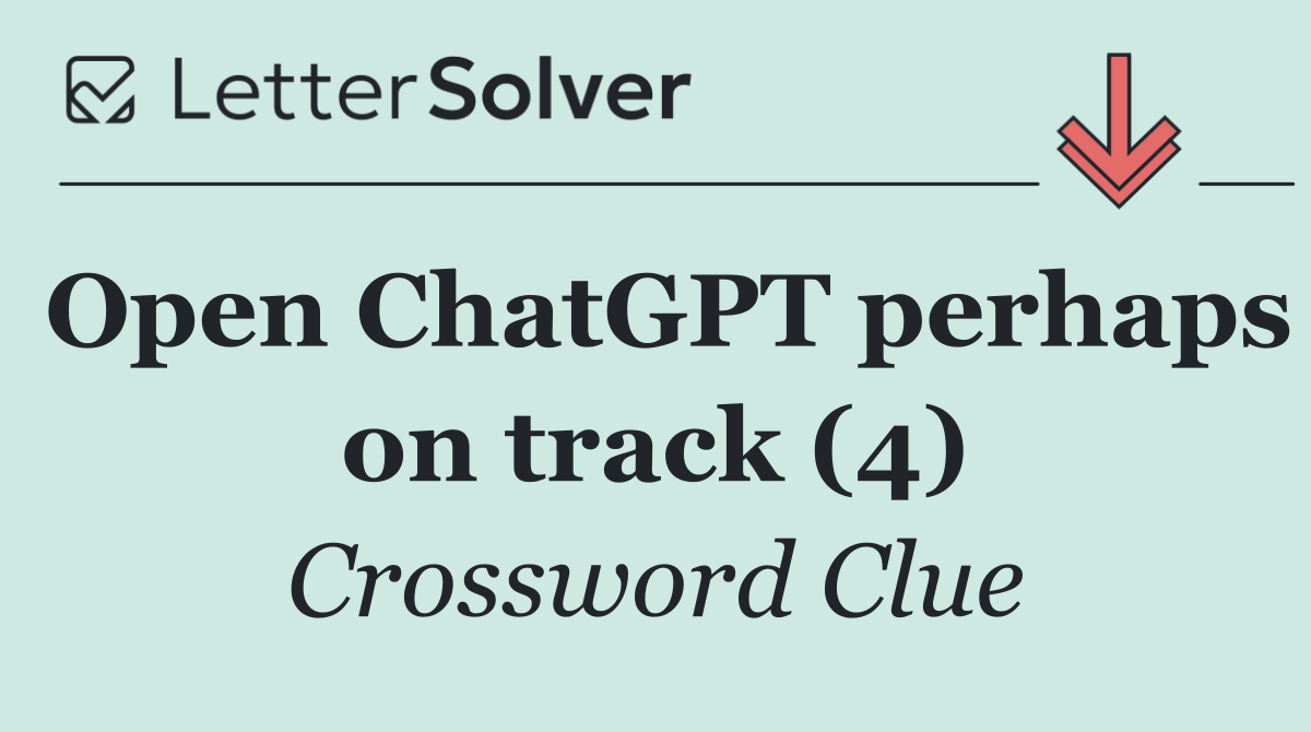 Open ChatGPT perhaps on track (4)