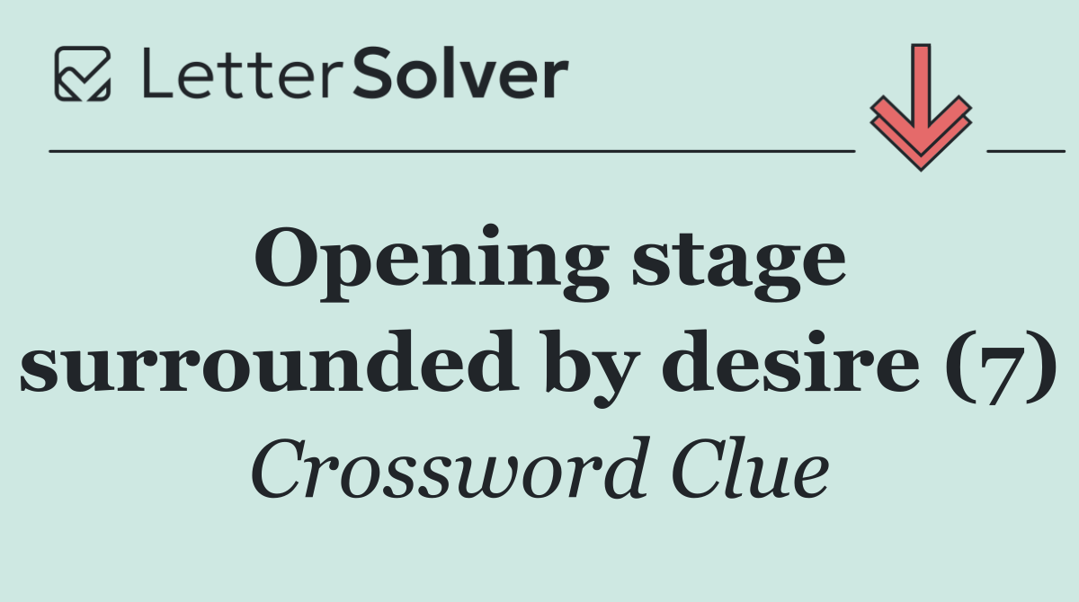 Opening stage surrounded by desire (7)