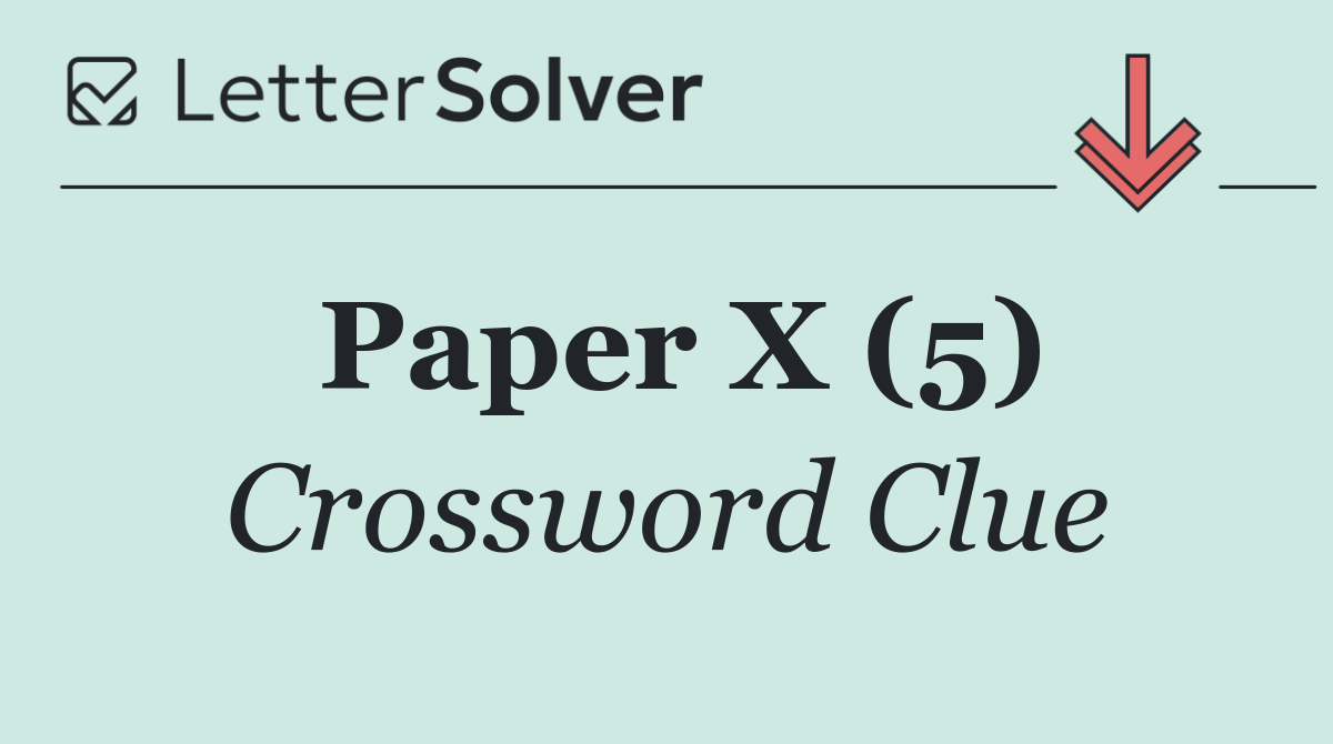 Paper X (5)