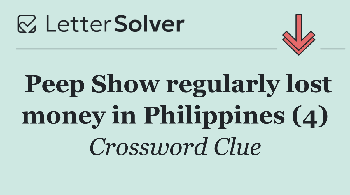 Peep Show regularly lost money in Philippines (4)