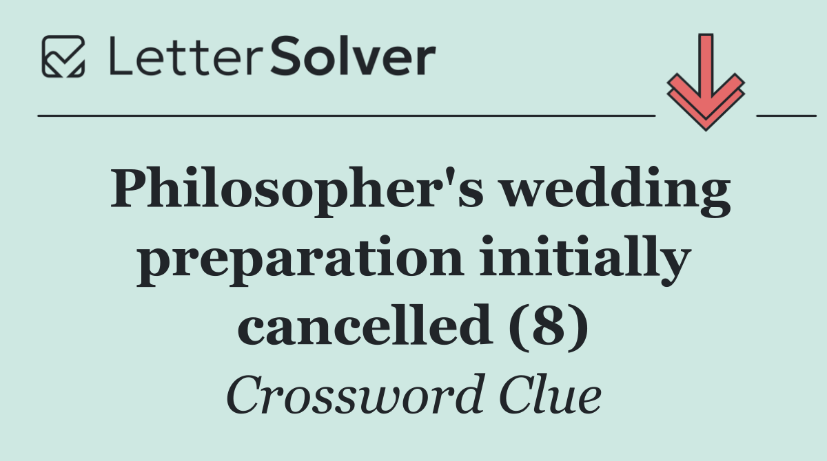 Philosopher's wedding preparation initially cancelled (8)