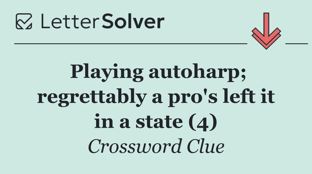 Playing autoharp; regrettably a pro's left it in a state (4)