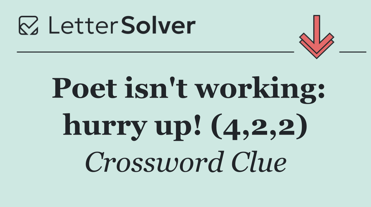Poet isn't working: hurry up! (4,2,2)