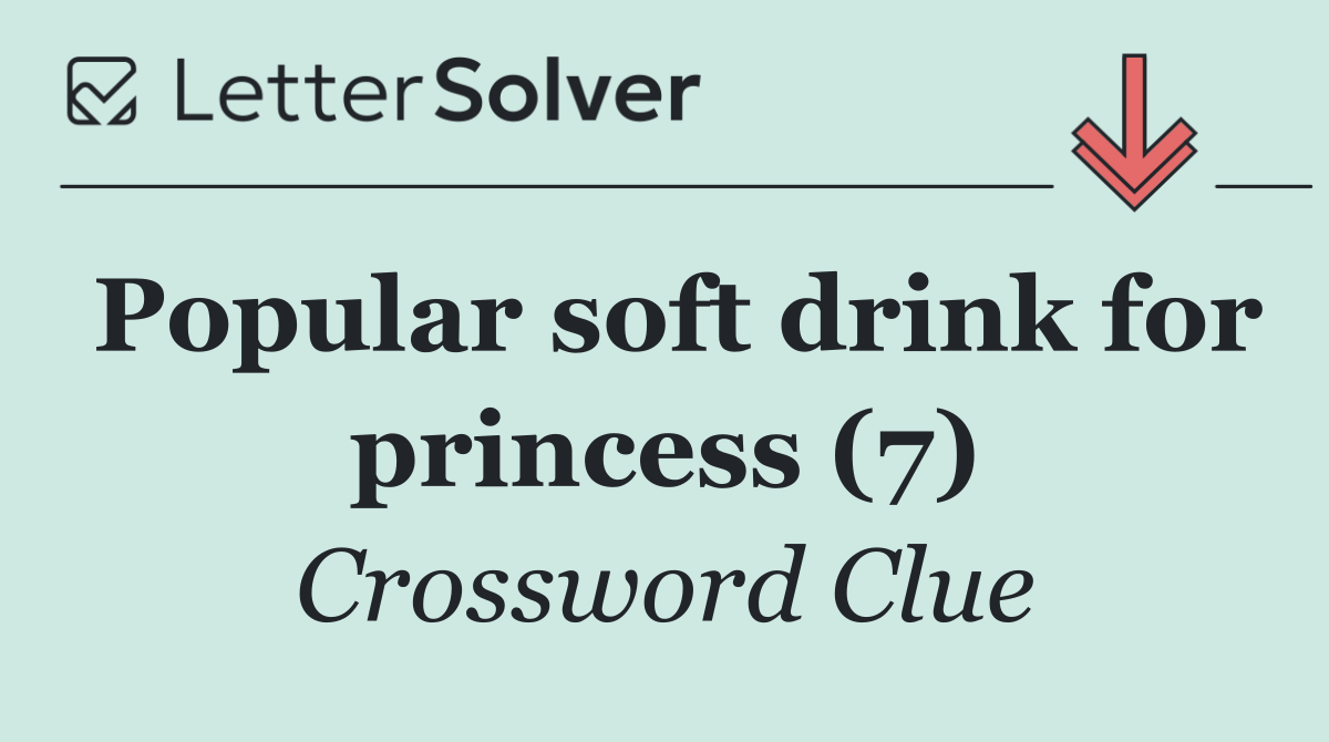 Popular soft drink for princess (7)