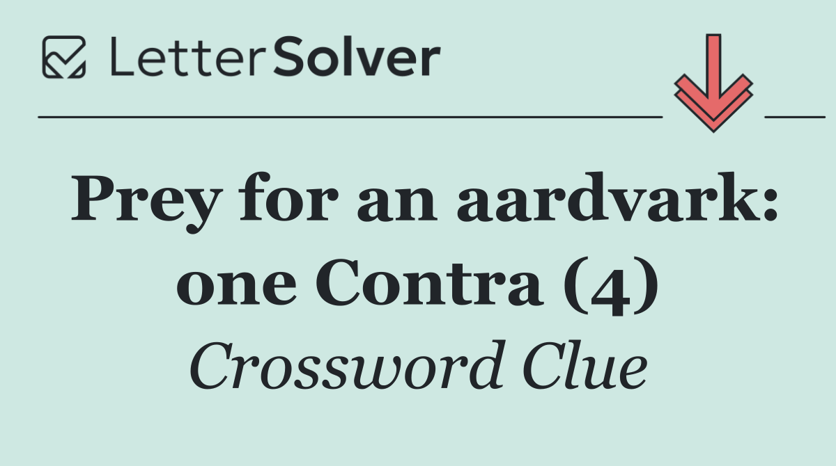Prey for an aardvark: one Contra (4)