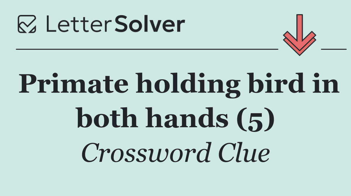 Primate holding bird in both hands (5)