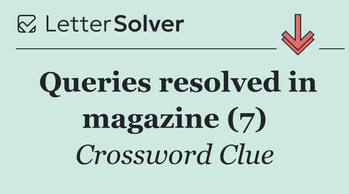 Queries resolved in magazine (7)