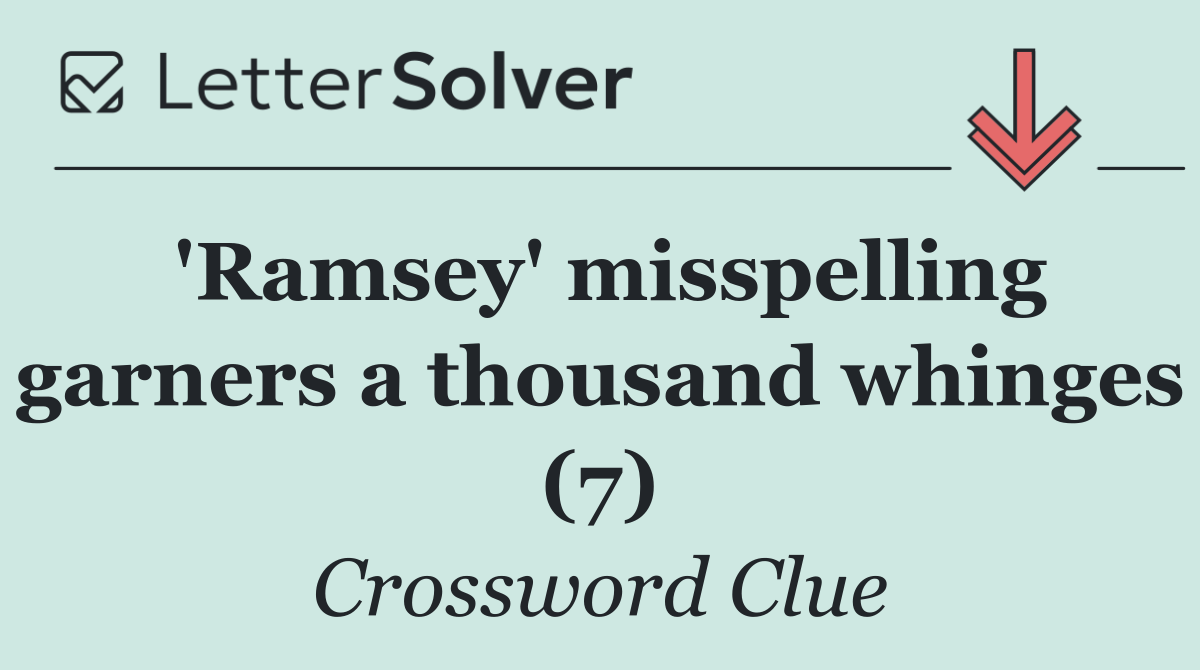 'Ramsey' misspelling garners a thousand whinges (7)