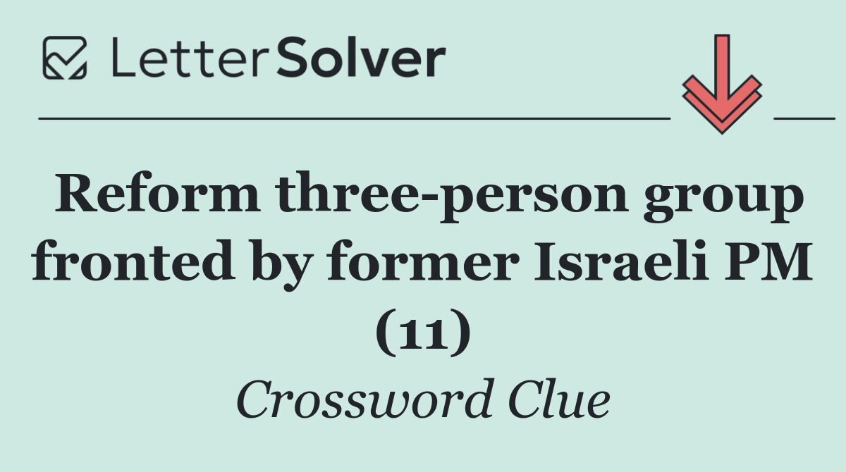 Reform three person group fronted by former Israeli PM (11)