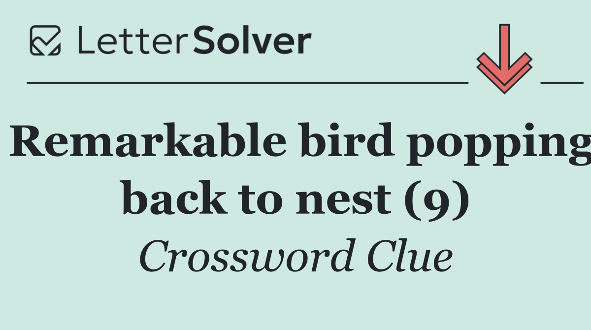 Remarkable bird popping back to nest (9)