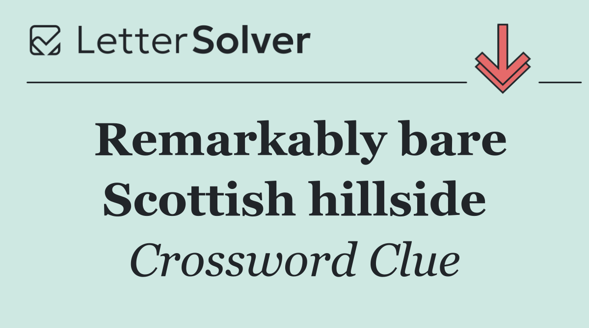 Remarkably bare Scottish hillside