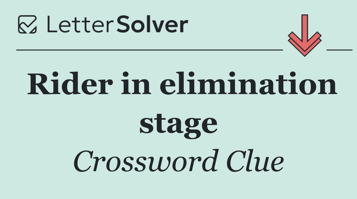 Rider in elimination stage