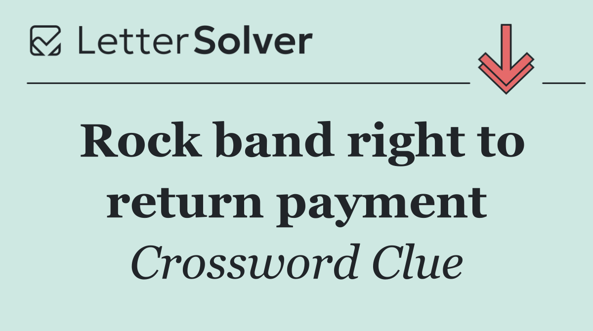 Rock band right to return payment