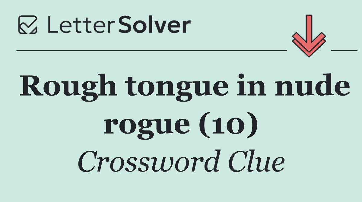 Rough tongue in nude rogue (10)