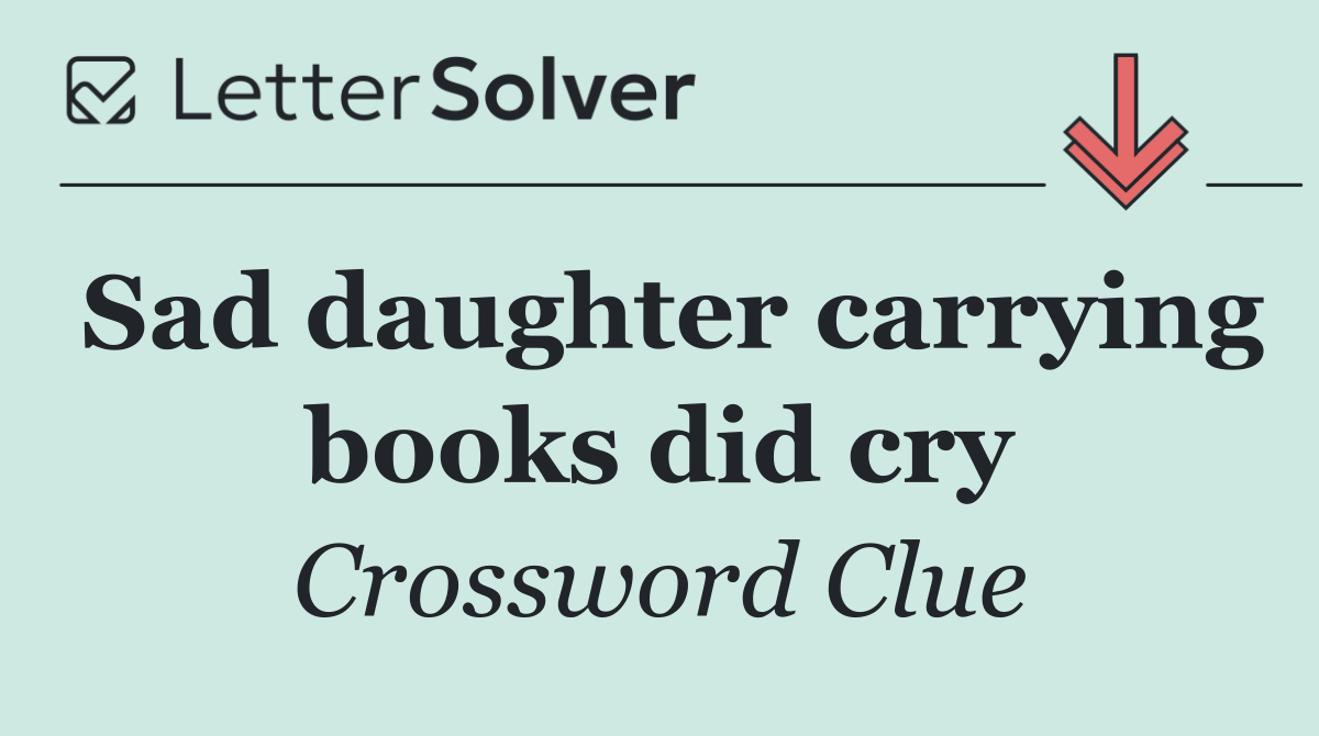 Sad daughter carrying books did cry