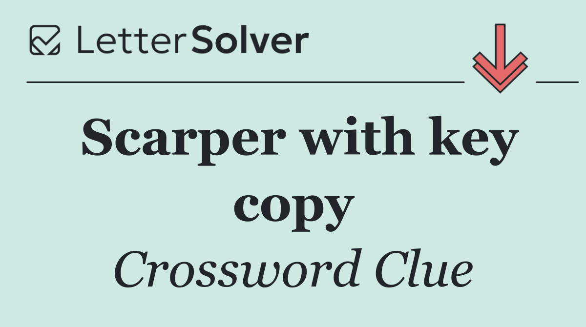 Scarper with key copy