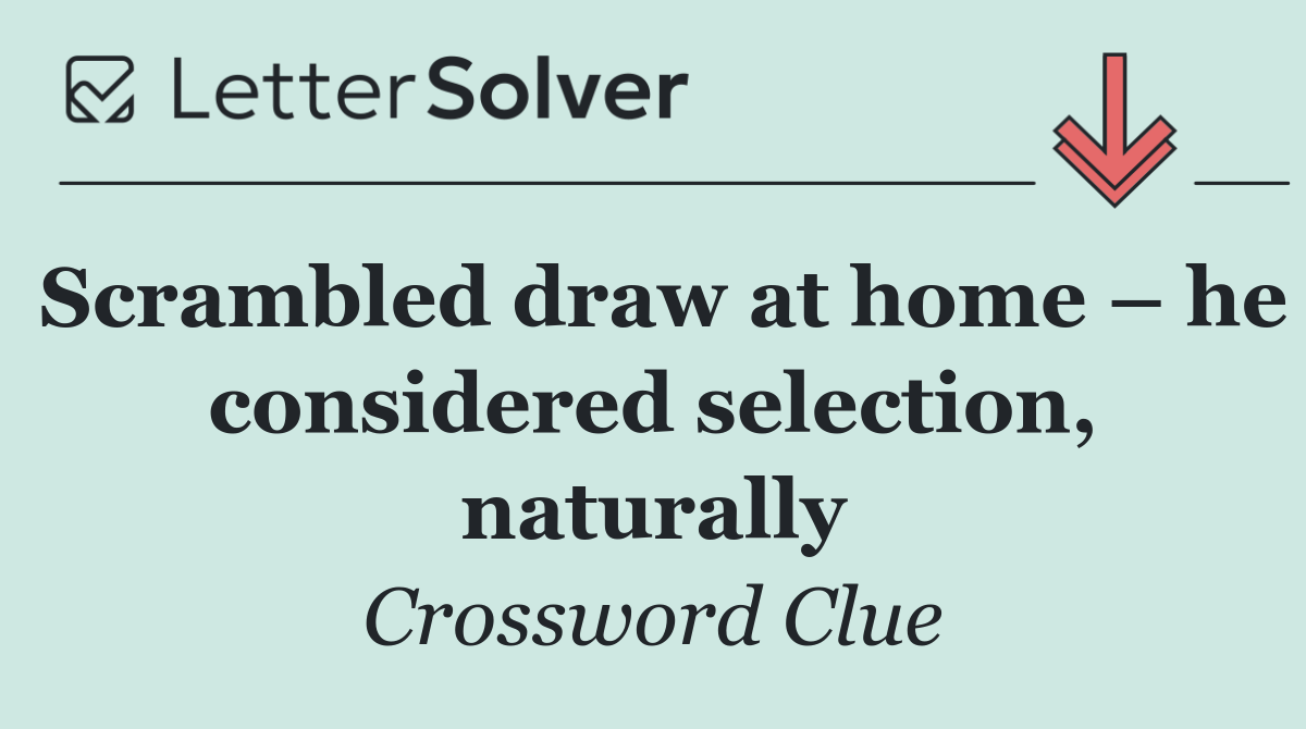 Scrambled draw at home – he considered selection, naturally