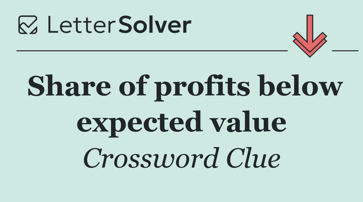 Share of profits below expected value