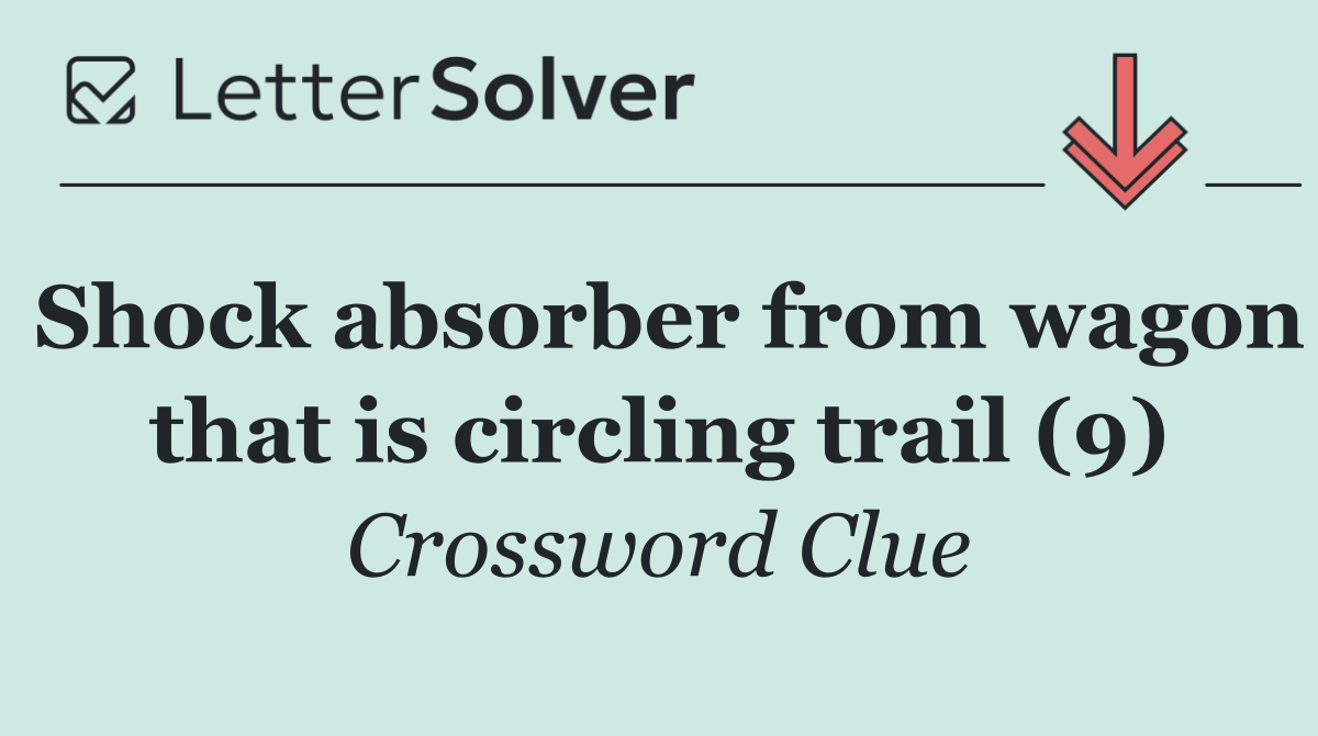 Shock absorber from wagon that is circling trail (9)