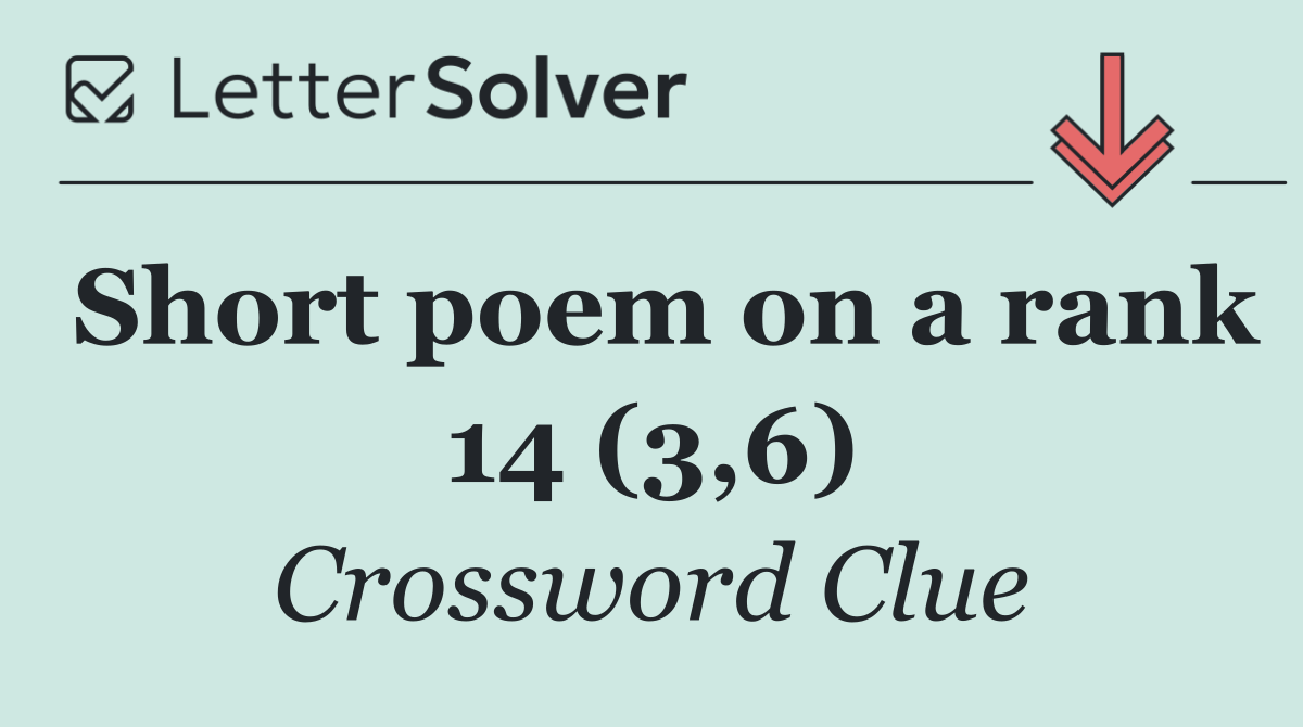 Short poem on a rank 14 (3,6)