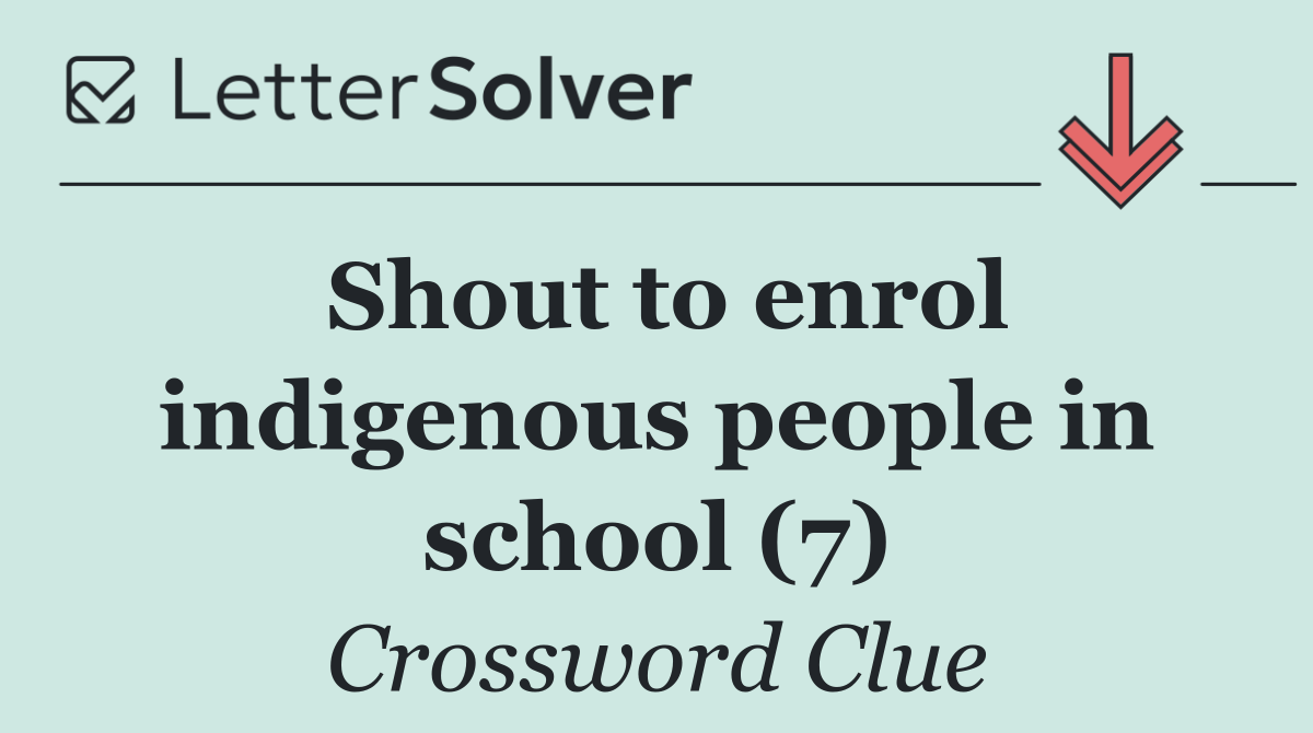 Shout to enrol indigenous people in school (7)