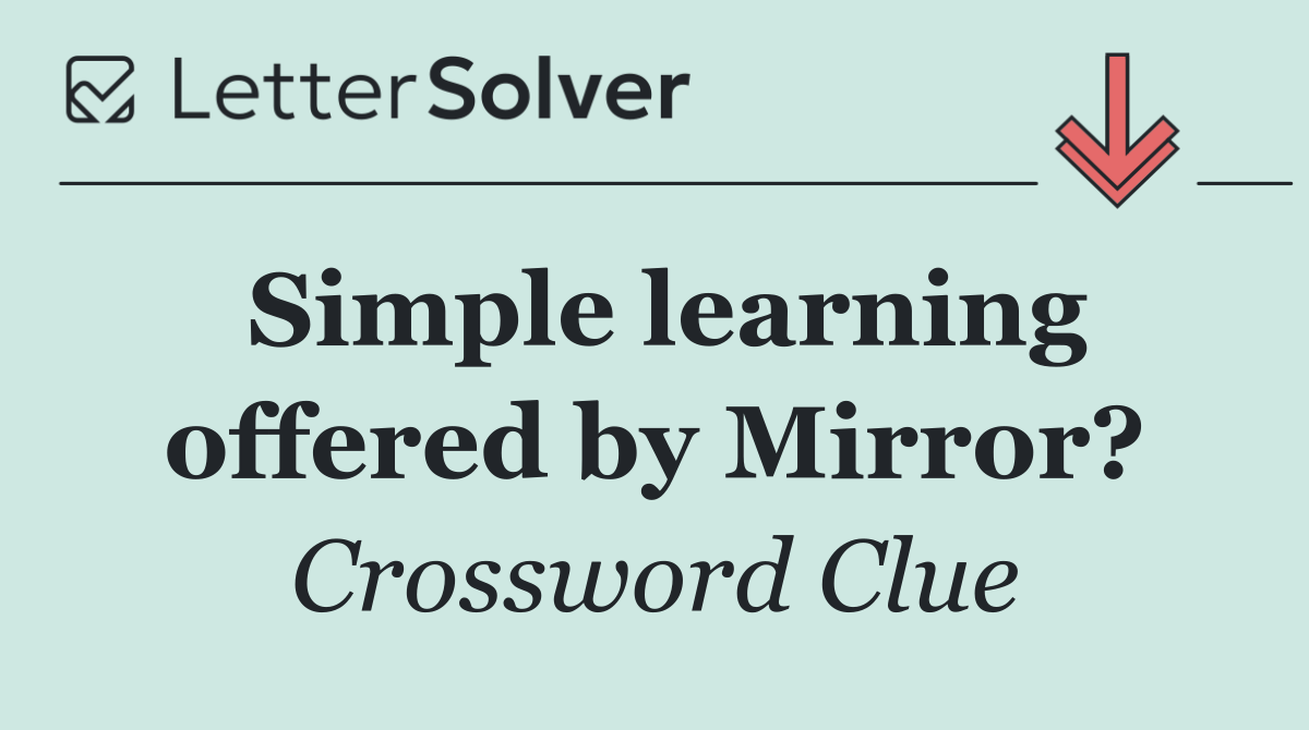 Simple learning offered by Mirror?