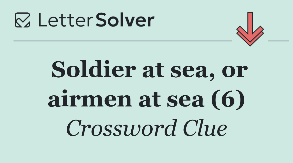 Soldier at sea, or airmen at sea (6)