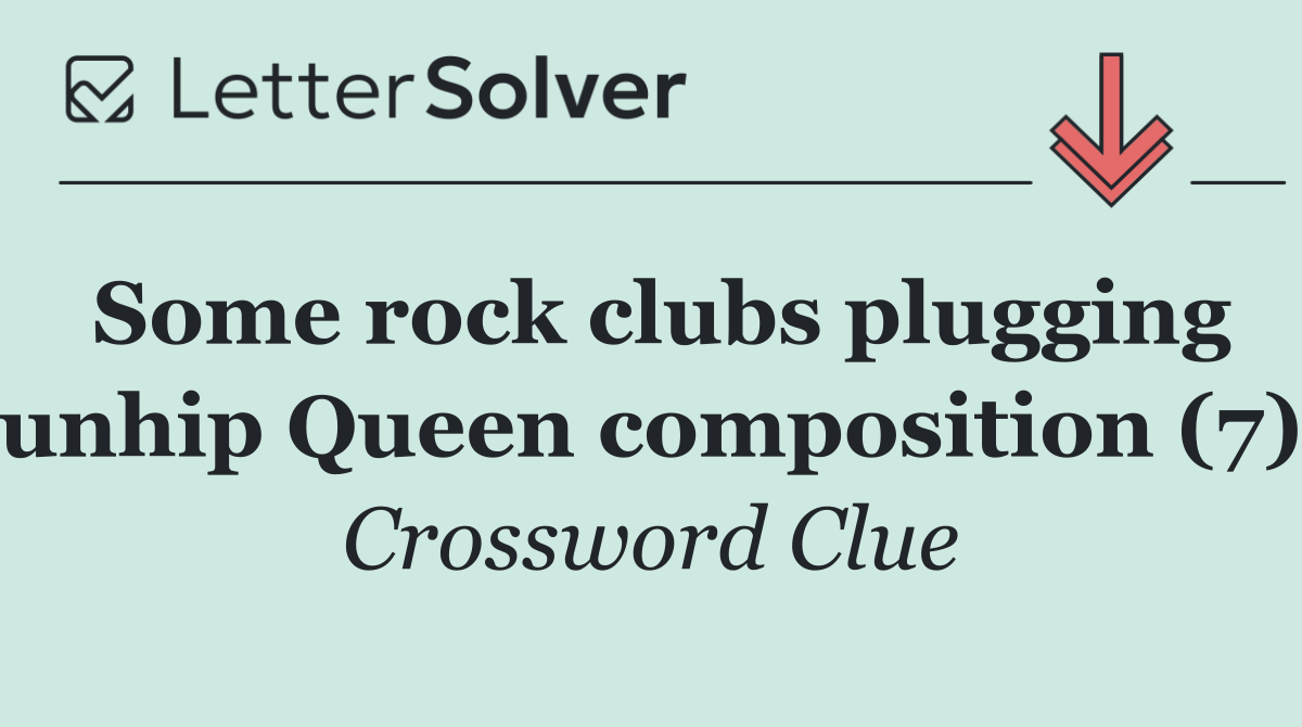 Some rock clubs plugging unhip Queen composition (7)