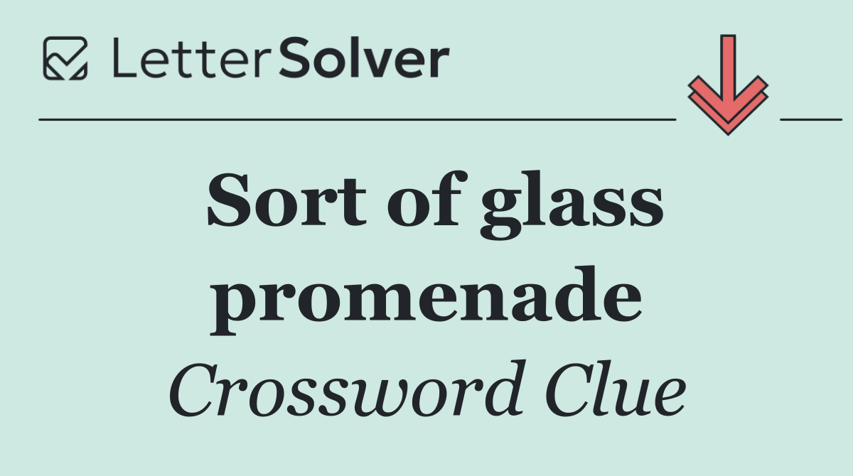Sort of glass promenade