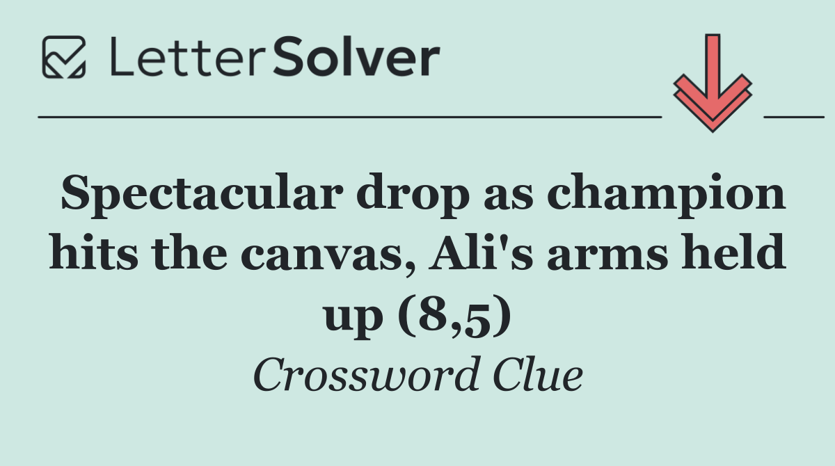 Spectacular drop as champion hits the canvas, Ali's arms held up (8,5)