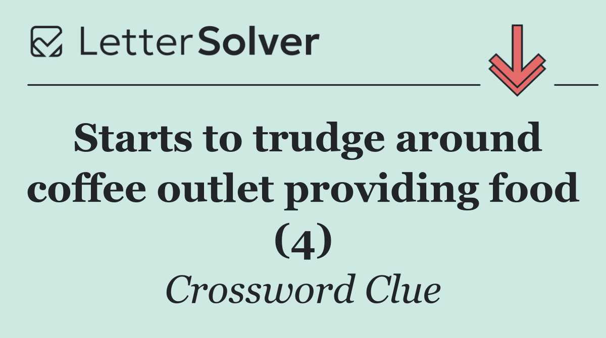 Starts to trudge around coffee outlet providing food (4)