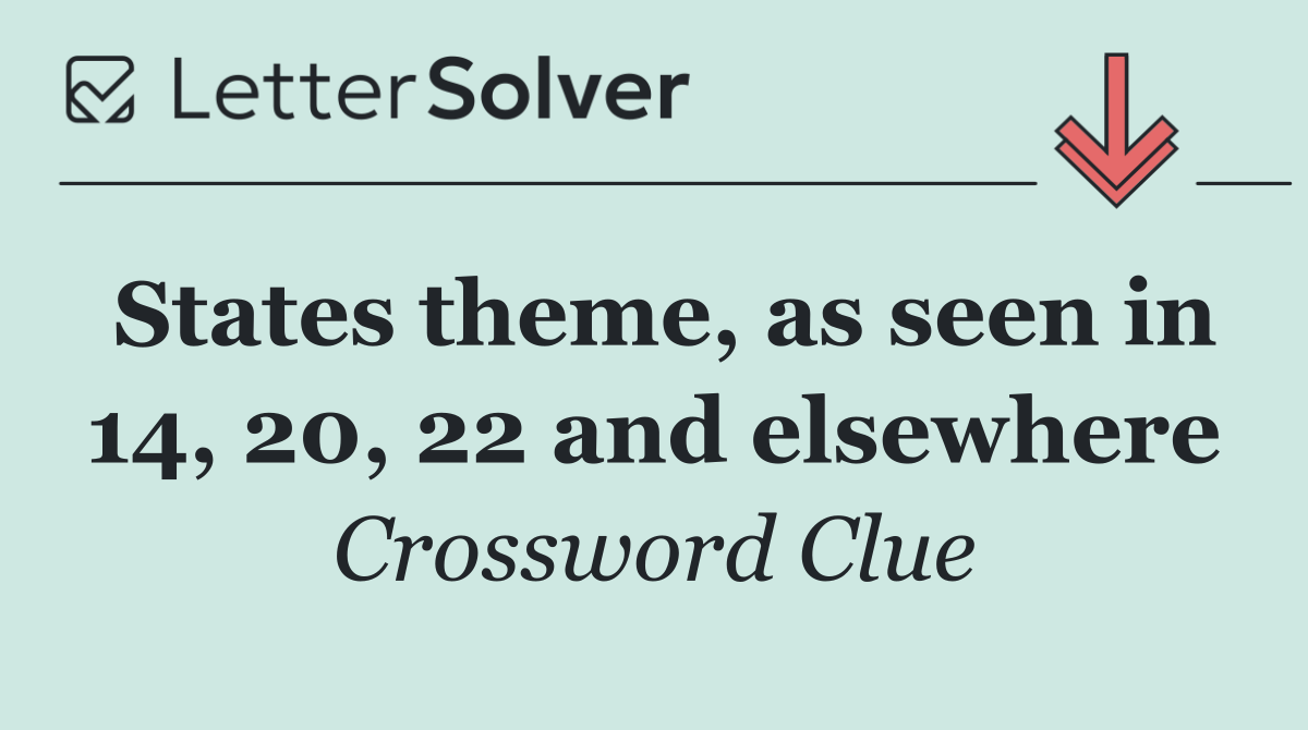 States theme, as seen in 14, 20, 22 and elsewhere