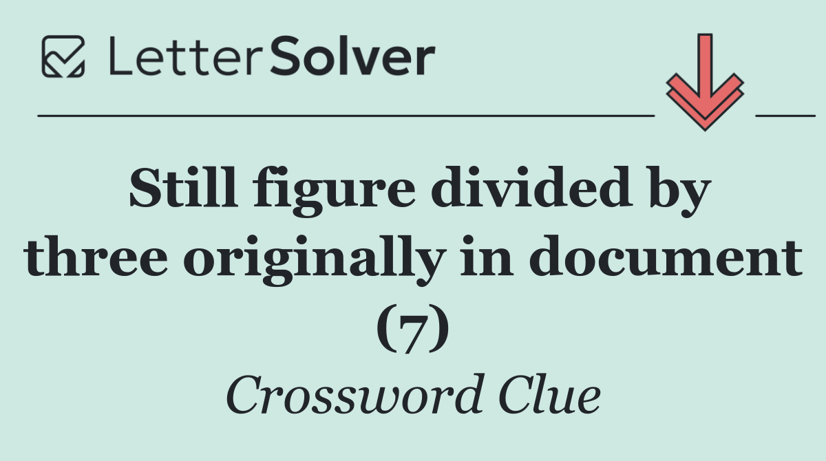 Still figure divided by three originally in document (7)