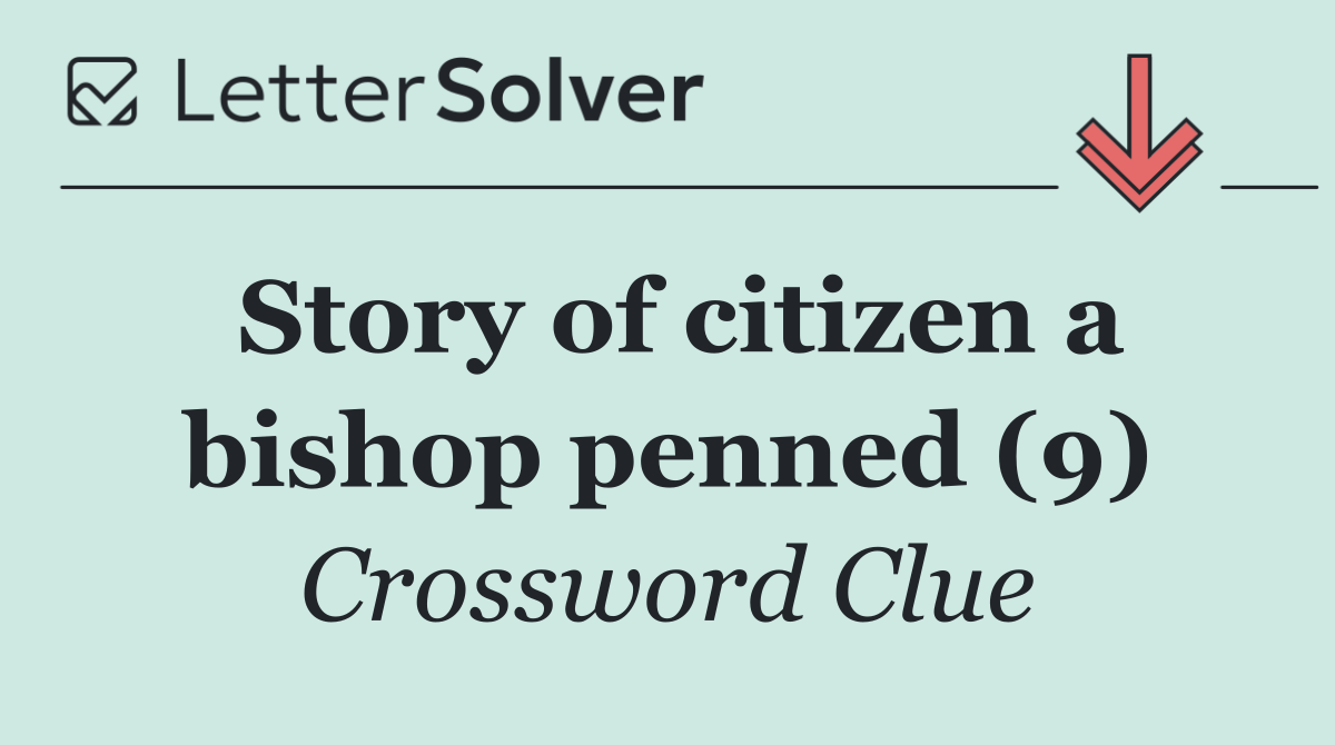 Story of citizen a bishop penned (9)